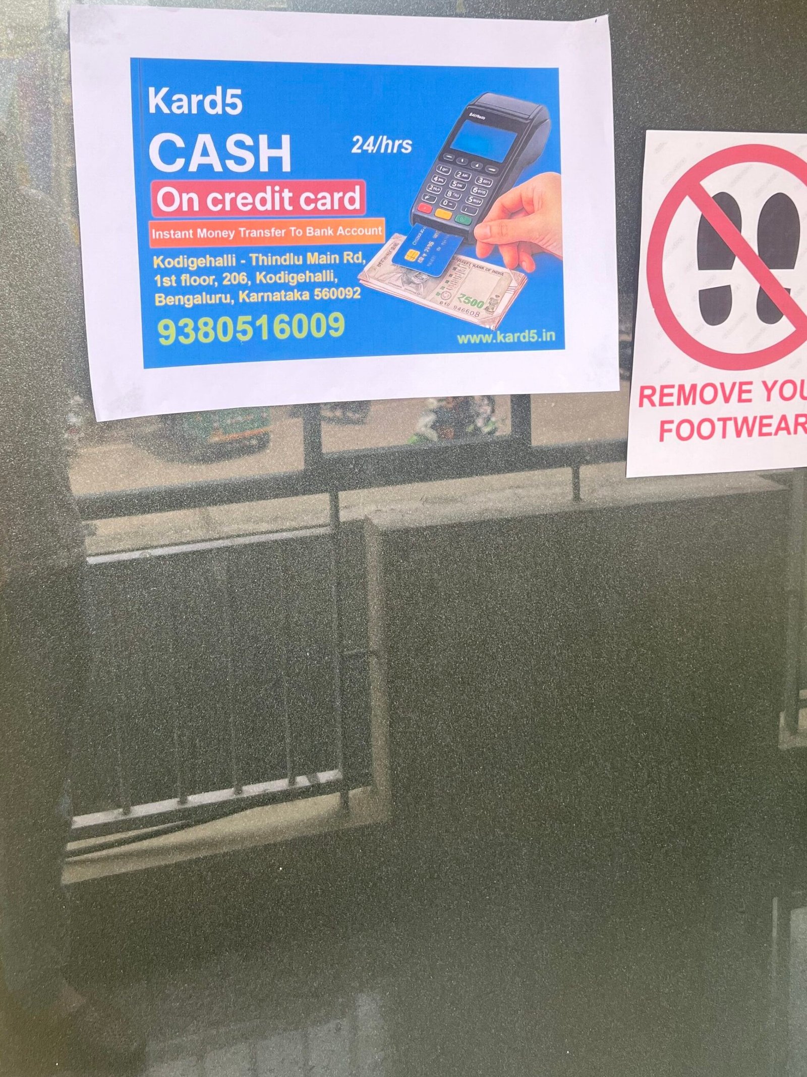 Cash on card near me - cash point near me open now - showing front office door with a poster showing phoner number 9380516009 who searching for credit card swipe cash near me.